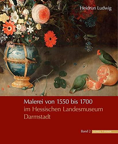 Malerei von ca. 1550 bis 1700 im Hessischen Landesmuseum Darmstadt: Bestandskatalog. Technologische Untersuchungen von Olivia Levental, Fotografien von Wolfgang Fuhrmannek, 2 Bde.