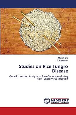 Studies on Rice Tungro Disease: Gene Expression Analysis of Rice Genotypes during Rice Tungro Virus Infection