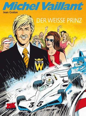 Michel Vaillant 30. Der weiße Prinz