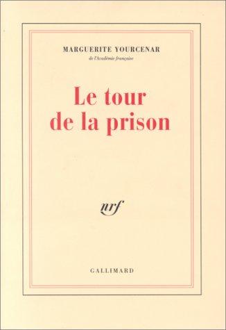 Le tour de la prison