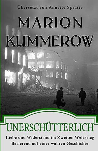 Unerschütterlich: Liebe und Widerstand im Zweiten Weltkrieg