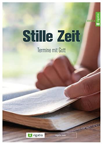 Stille Zeit: Termine mit Gott