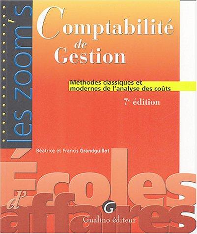 Comptabilité de Gestion : Méthodes classiques et modernes de l'analyse des coûts (Zooms)