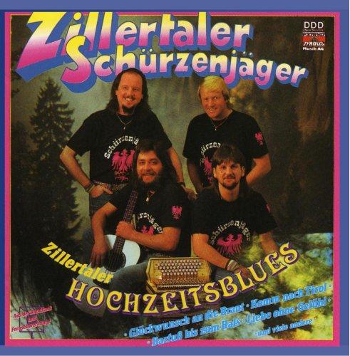 Zillertaler Hochzeitsblues