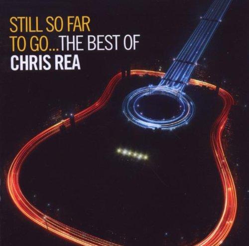 Still So Far to Go - the Best of Chris Rea