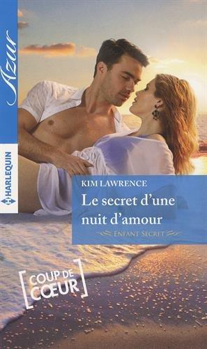 Le secret d'une nuit d'amour : enfant secret