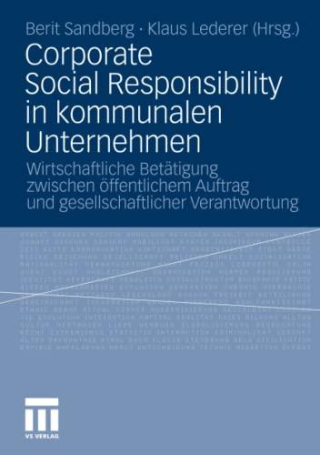 Corporate Social Responsibility in kommunalen Unternehmen: Wirtschaftliche Betätigung zwischen öffentlichem Auftrag und gesellschaftlicher Verantwortung