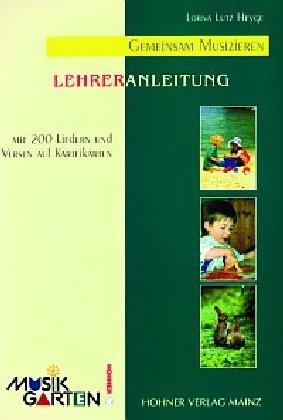 Musikgarten Phase 1 - Lehrerhandbuch: mit 120 Karteikarten. Lehrerband inkl. Karteikarten.