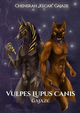 Vulpes Lupus Canis: Gajaze