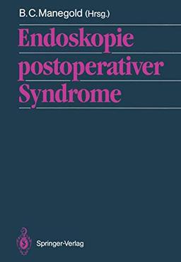 Endoskopie postoperativer Syndrome