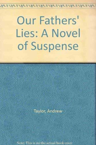 Our Fathers' Lies: A Novel of Suspense