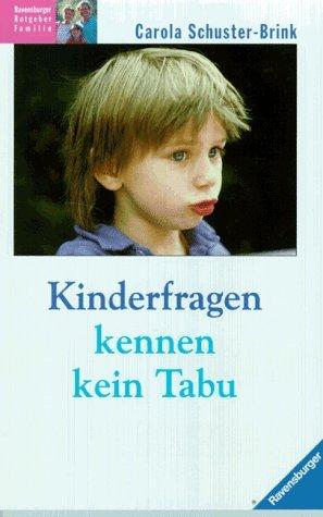 Kinderfragen kennen kein Tabu