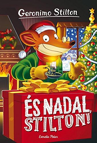 És Nadal, Stilton! : Geronimo Stilton 30 (GERONIMO STILTON. ELS GROCS)