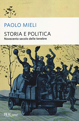 Storia e politica (BUR Saggi)