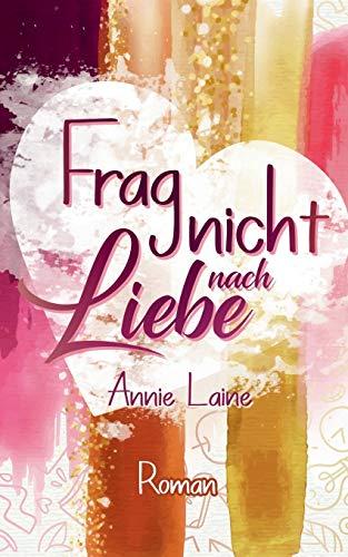 Frag nicht nach Liebe