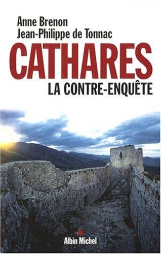 Cathares : la contre-enquête