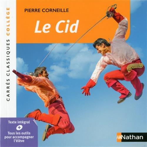 Le Cid : tragi-comédie, 1660 : texte intégral