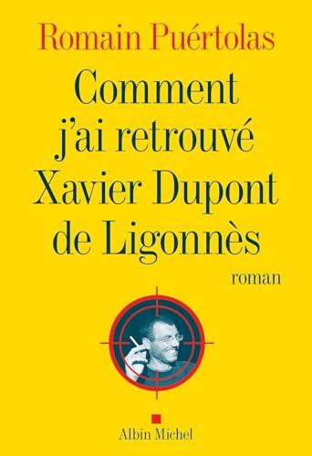 Comment j'ai retrouvé Xavier Dupont de Ligonnès