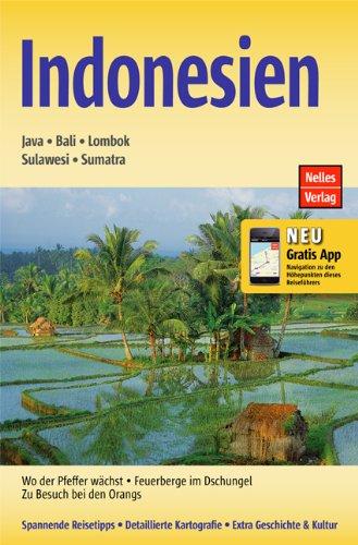 Indonesien: Java, Bali, Lombok, Sulawesi, Sumatra (Nelles Guide)