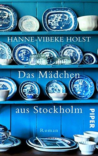 Das Mädchen aus Stockholm: Roman