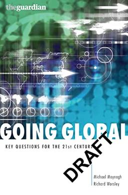 Going Global: Key Questions for the Twenty-First Century: Key Questions for the 21st Century