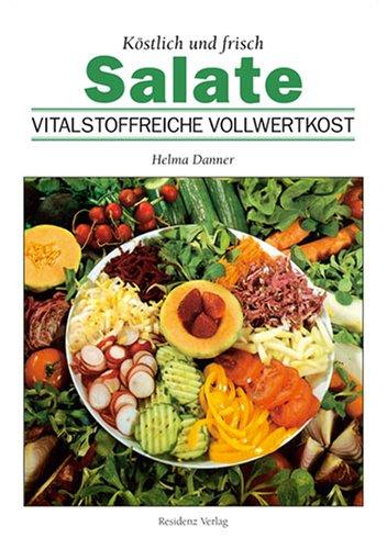 Salate: Köstlich und frisch