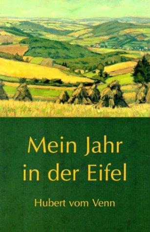 Mein Jahr in der Eifel