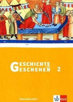 Geschichte und Geschehen - aktuelle Ausgabe: Geschichte und Geschehen B2. Neubearbeitung. Baden-Württemberg: BD 2