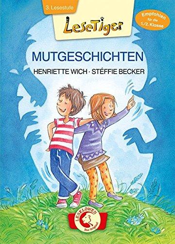 Lesetiger - Mutgeschichten: Großbuchstabenausgabe