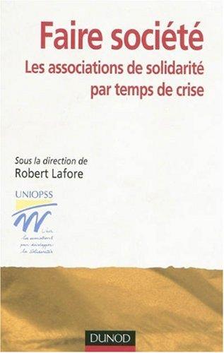 Faire société : les associations de solidarité par temps de crise