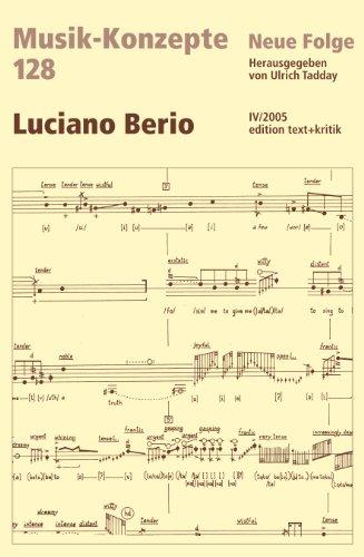 Luciano Berio (Musik-Konzepte 128)