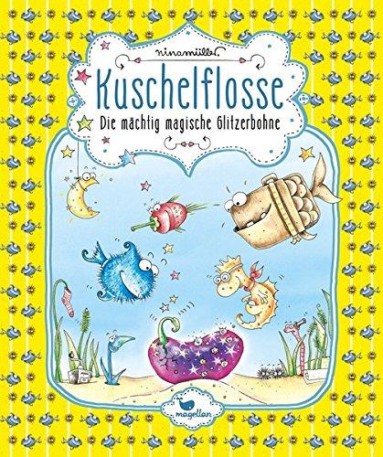 Kuschelflosse - Die mächtig magische Glitzerbohne - Band 4