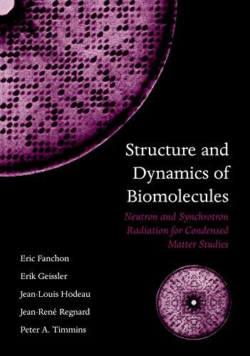 Structure and Dynamics of Biomolecules: Neutron and Synchrotron Radiation for Condensed Matter Studies