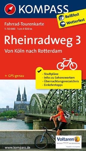 Rheinradweg 3, Von Köln nach Rotterdam: Fahrrad-Tourenkarte. GPS-genau. 1:50000.