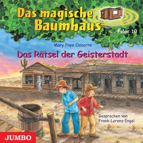 Das magische Baumhaus 10. Das Rätsel der Geisterstadt. CD