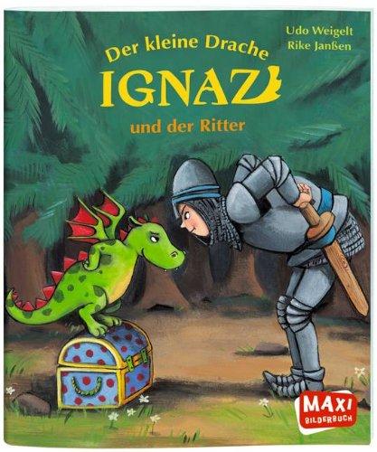 Der kleine Drache Ignaz und der Ritter