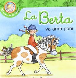 La Berta va amb poni (El món de la Berta)