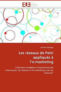 Les réseaux de petri appliqués à l''e-marketing