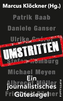 Umstritten: Ein journalistisches Gütesiegel