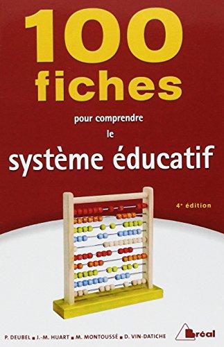 100 fiches pour comprendre le système éducatif