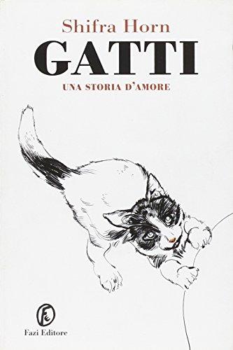 Gatti. Una storia d'amore