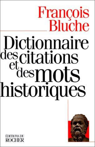 Dictionnaire des citations et des mots historiques