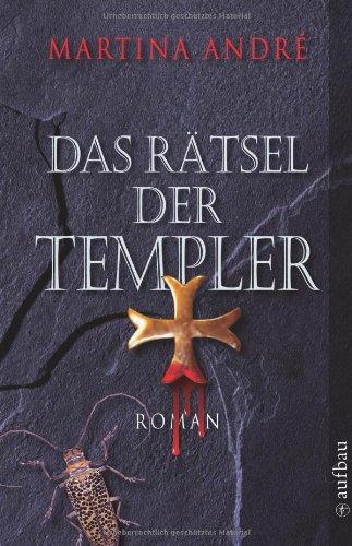 Das Rätsel der Templer: Roman