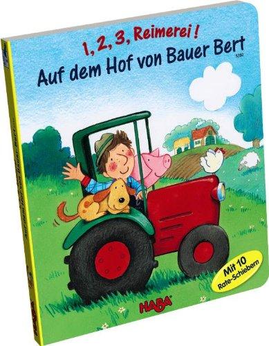 1,2,3 Reimerei! Auf dem Hof von Bauer Bert: ab 2 1/2 Jahren