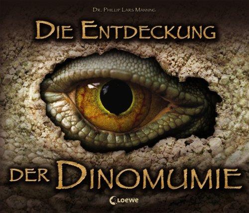 Die Entdeckung der Dinomumie