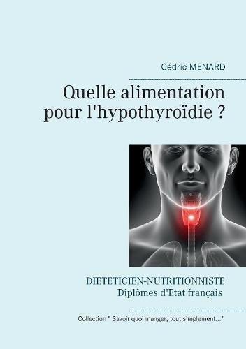 Quelle alimentation pour l'hypothyroïdie ?