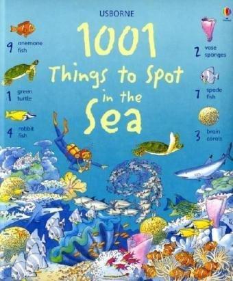 1001 Things to Spot in the Sea (Usborne 1001 Things to Spot)