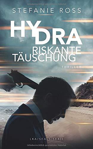 Hydra - Riskante Täuschung