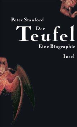 Der Teufel: Eine Biographie