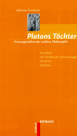 Platons Töchter. Frauengestalten der antiken Philosophie.